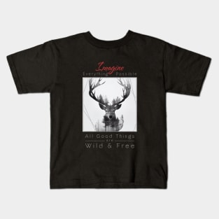 Deer Nature Outdoor Imagine Wild Free Kids T-Shirt